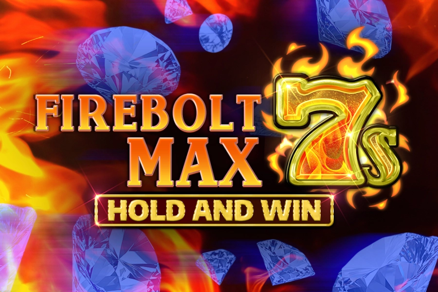 Firebolt Max 7s Hold And Win